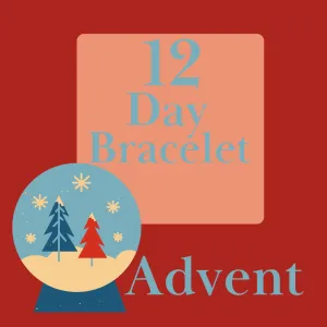 12 Day Bracelet Advent