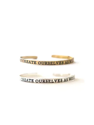 'Create Yourself' Cuff Bracelet